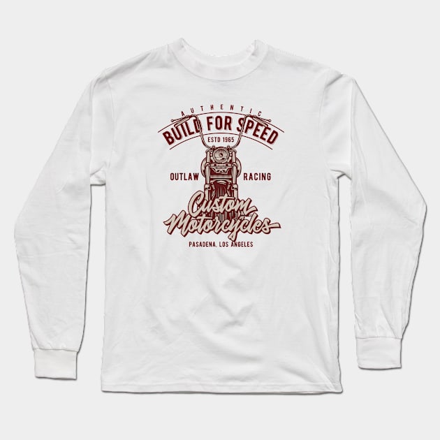 Build for Speed Custom Motorcycle Long Sleeve T-Shirt by JabsCreative